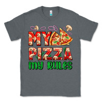 Charcoal Heather my pizza  my rules Classic Tee - AdoDesignShop
