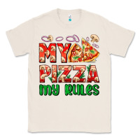 Natural my pizza  my rules Classic Tee - AdoDesignShop