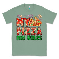 Sage my pizza  my rules Classic Tee - AdoDesignShop