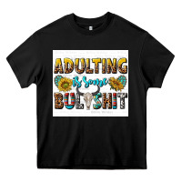 Black adulting is some bullshit Heavy Core Tee - texasbilliewilder