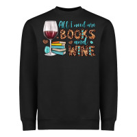 Black all i need are books and wine Heavyweight Sweatshirt - JahusDesignShop