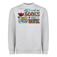 Heather Grey all i need are books and wine Heavyweight Sweatshirt - JahusDesignShop