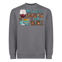 Storm all i need are books and wine Heavyweight Sweatshirt - JahusDesignShop