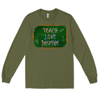 Army Green teach love inspire chalkboard Long Sleeve Tee - AdoDesignShop