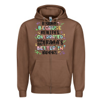 Chestnut reading because realitys overrated Zipper Hoodie - MaliasSmallBusiness