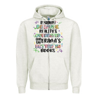 Oatmeal Heather reading because realitys overrated Zipper Hoodie - MaliasSmallBusiness