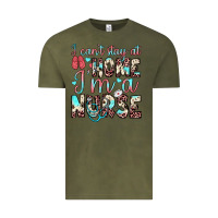 Vintage Olive i can’t stay at home i’m a nurse Vintage Tee - JahusDesignShop