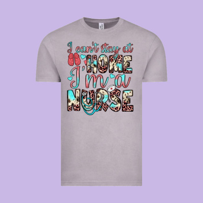 I Can’t Stay At Home I’m A Nurse Vintage Tee Designed By Jahusdesignshop
