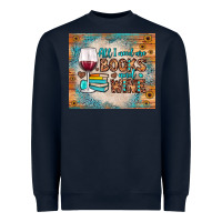 Navy all i need are books and wine Heavyweight Sweatshirt - JahusDesignShop