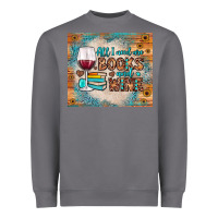 Storm all i need are books and wine Heavyweight Sweatshirt - JahusDesignShop
