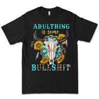 Black adulthing is some bullshit with sanflowers and gamstone  tbw Premium Tee - texasbilliewilder