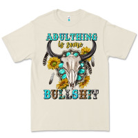 Bone adulthing is some bullshit with sanflowers and gamstone  tbw Premium Tee - texasbilliewilder