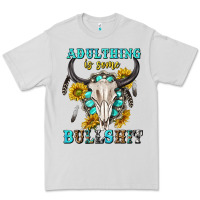 Dove Grey adulthing is some bullshit with sanflowers and gamstone  tbw Premium Tee - texasbilliewilder