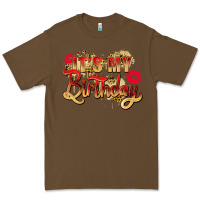 Cacao it's my birthday Premium Tee - Zillion Design Studio