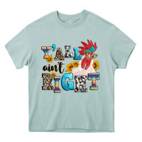 Y'all Ain't Right Crazy Heavy Core Tee | Teevron
