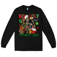 Black ho ho holy shit what a year christmas skeleton Long Sleeve Tee - Jasminsmagicworld