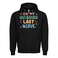 Black on my husbands last last nerve Zipper Hoodie - MaliasSmallBusiness