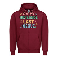 Burgundy on my husbands last last nerve Zipper Hoodie - MaliasSmallBusiness