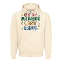 Sandshell on my husbands last last nerve Zipper Hoodie - MaliasSmallBusiness