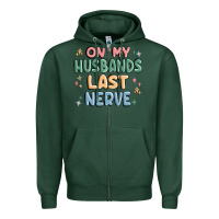 Sports Green on my husbands last last nerve Zipper Hoodie - MaliasSmallBusiness