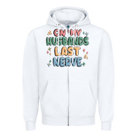 White on my husbands last last nerve Zipper Hoodie - MaliasSmallBusiness