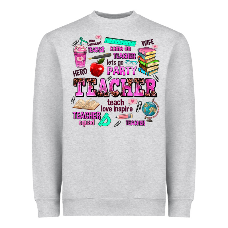 Come On Teacher Lets Go Party Heavyweight Sweatshirt by AdoDesignShop | Teevron