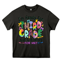 Asphalt I'm ready for third grade but is it ready for me Heavy Core Tee - RanaPortraitStore