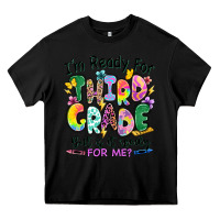 Black I'm ready for third grade but is it ready for me Heavy Core Tee - RanaPortraitStore