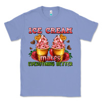 Colony Blue ice cream makes everything better Classic Tee - AdoDesignShop