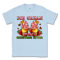 Dusty Blue ice cream makes everything better Classic Tee - AdoDesignShop