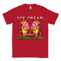 Red ice cream makes everything better Classic Tee - AdoDesignShop