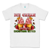 White ice cream makes everything better Classic Tee - AdoDesignShop
