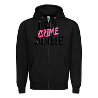 Black true crime junkie Zipper Hoodie - MaliasSmallBusiness