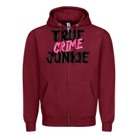 Burgundy true crime junkie Zipper Hoodie - MaliasSmallBusiness