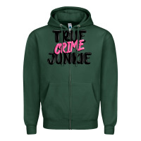 Sports Green true crime junkie Zipper Hoodie - MaliasSmallBusiness
