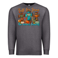 Charcoal Heather fall for jesus he never leaves Premium Sweatshirt - BundleAndBundleShop