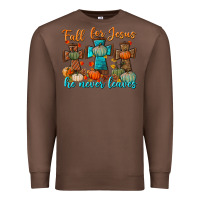 Chestnut fall for jesus he never leaves Premium Sweatshirt - BundleAndBundleShop
