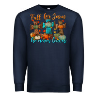 Navy fall for jesus he never leaves Premium Sweatshirt - BundleAndBundleShop