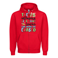 Red the influence of a good teacher can never be  eras Zipper Hoodie - MaliasSmallBusiness