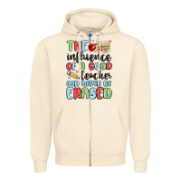Sandshell the influence of a good teacher can never be  eras Zipper Hoodie - MaliasSmallBusiness