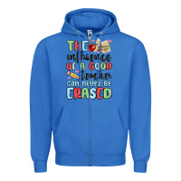 True Royal the influence of a good teacher can never be  eras Zipper Hoodie - MaliasSmallBusiness
