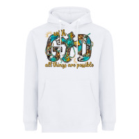 White With God All Things Are Possible With Cross Heavyweight Hoodie - BundleAndBundleShop