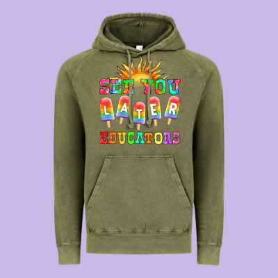 See You Later Educators Vintage Hoodie Designed By Hra Design Shop