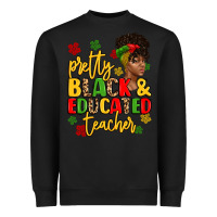 Black pretty black and educated teacher Heavyweight Sweatshirt - Artiststas