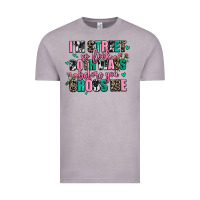 Vintage Zinc floral i am street so look both ways before you cr Vintage Tee - AdoDesignShop