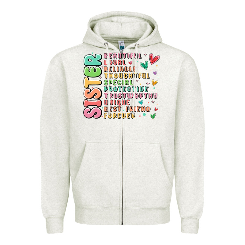 Sister Beautiful Loyal Reliable Zipper Hoodie by MaliasSmallBusiness | Teevron
