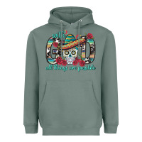 Sage With God All Things Are Possible With Sombrero Sku Heavyweight Hoodie - BundleAndBundleShop