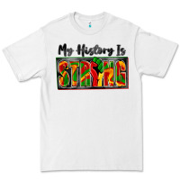 White my history is strong Premium Tee - Zillion Design Studio