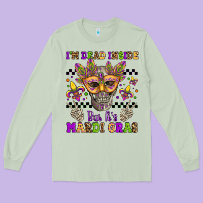 I'm Dead Inside But It's Mardi Gras Long Sleeve Tee Designed By Jasminsmagicworld