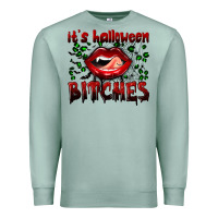 Seafoam it's halloween bitches Premium Sweatshirt - BundleAndBundleShop